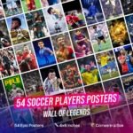 Soccer Player Posters Set of 54-Famous Football Legends Wall Art